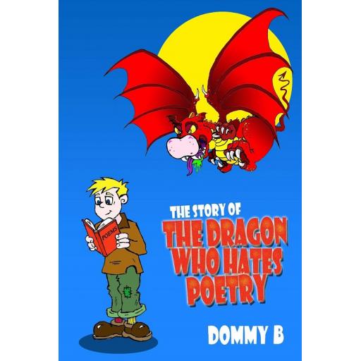 The Story Of The Dragon Who Hates Poetry